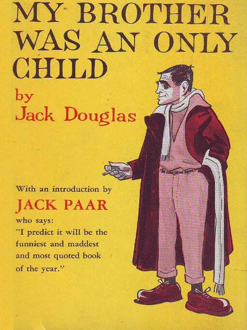 Title details for My Brother Was an Only Child by Jack Douglas - Available